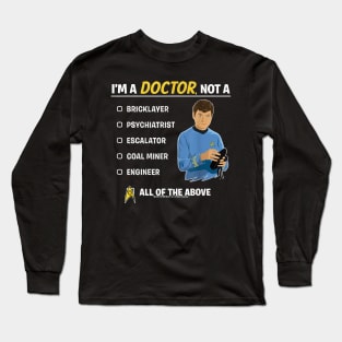 Star Trek Original Series McCoy I'm A Doctor T-Shirt Long Sleeve T-Shirt